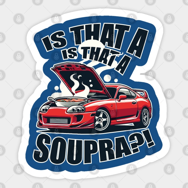 IS THAT A SUPRA?! Funny design Sticker by Gab Designs Stuff